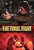 Primary photo for The Final Fight