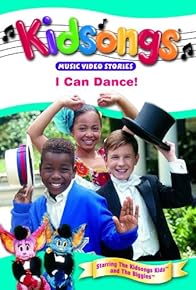 Primary photo for Kidsongs: I Can Dance Primary photo for Kidsongs: I Can Dance