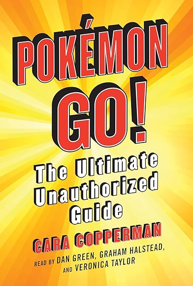 Primary photo for Pokémon GO!: The Ultimate Unauthorized Guide Primary photo for Pokémon GO!: The Ultimate Unauthorized Guide