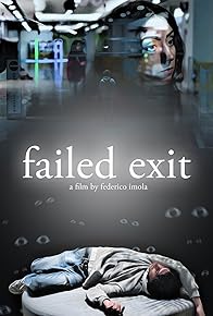 Primary photo for Failed Exit