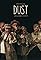 Dust: The Wanted Life's primary photo