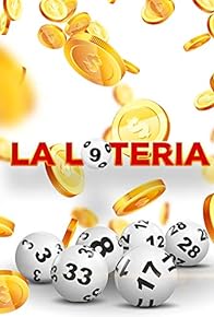 Primary photo for La loteria Primary photo for La loteria