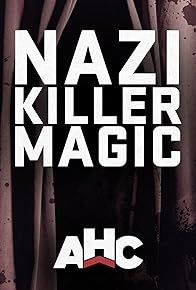 Primary photo for Supernatural Nazis: Nazi Killer Magic Primary photo for Supernatural Nazis: Nazi Killer Magic