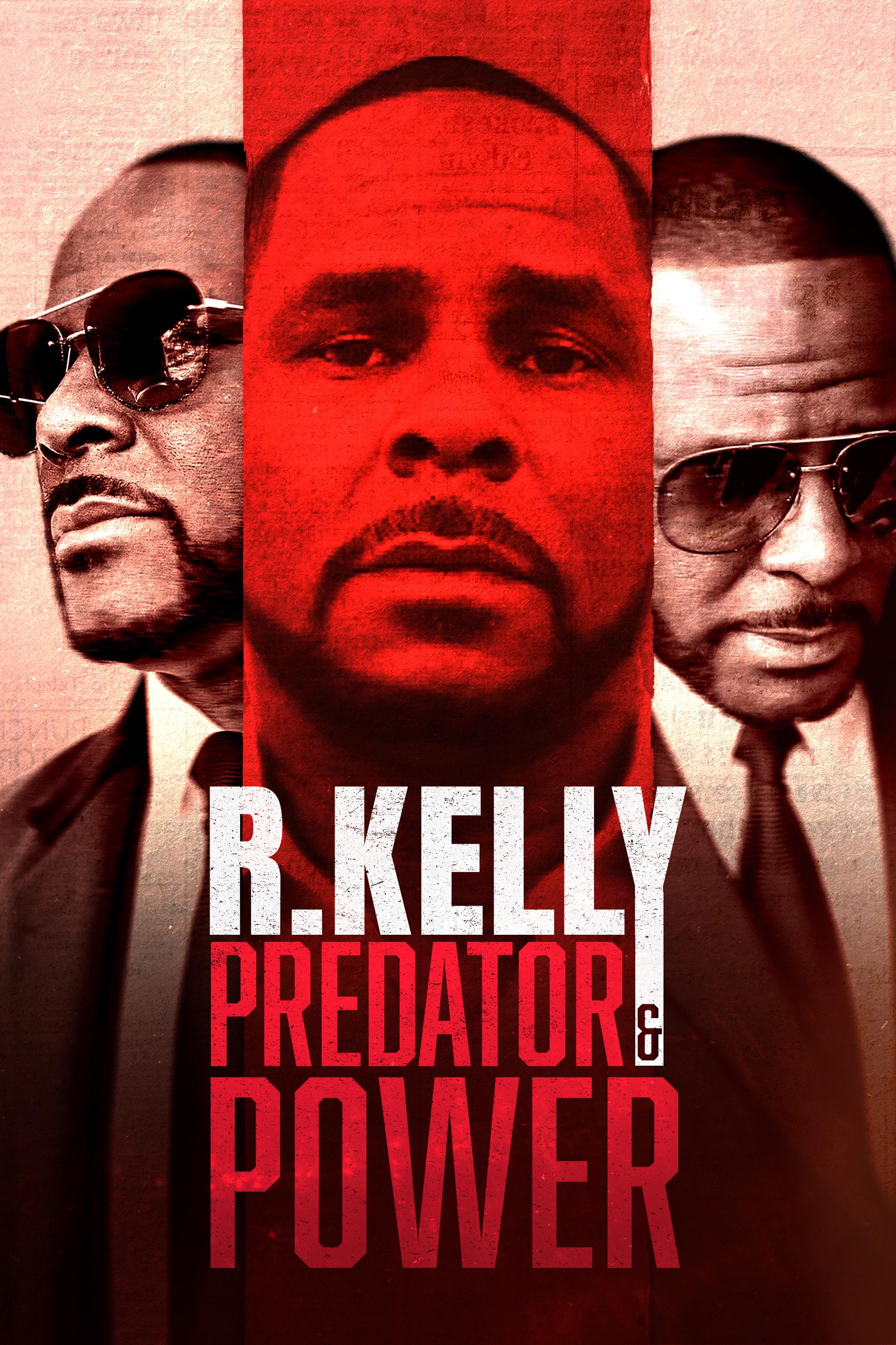 R. Kelly: Predator & Power