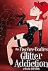 Primary photo for The Fischer Bodies: Glitter Addiction Primary photo for The Fischer Bodies: Glitter Addiction