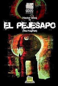 Primary photo for El pejesapo