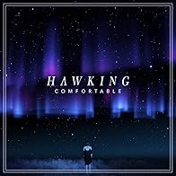 Primary photo for Hawking: Comfortable