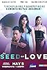Primary photo for The Seed of Love Primary photo for The Seed of Love