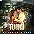 Primary photo for Darshan Raval: Tu Hai Primary photo for Darshan Raval: Tu Hai