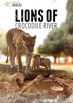 Poster of  Lions of Crocodile River