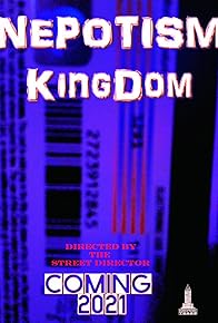 Primary photo for Nepotism Kingdom