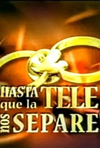 Primary photo for Hasta que la tele nos separe Primary photo for Hasta que la tele nos separe