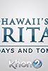 Primary photo for Hawaii's Heritage: Yesterdays & Tomorrows Primary photo for Hawaii's Heritage: Yesterdays & Tomorrows