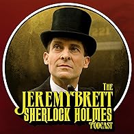 Primary photo for The Jeremy Brett Sherlock Holmes Podcast Primary photo for The Jeremy Brett Sherlock Holmes Podcast