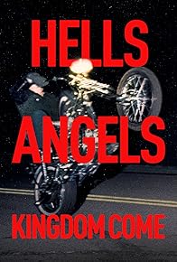 Primary photo for Hells Angels: Kingdom Come