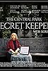 Primary photo for The Central Park Secret Keeper Primary photo for The Central Park Secret Keeper