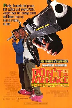 Poster of Dont Be a Menace to South Central While Drinking Your Juice in the Hood