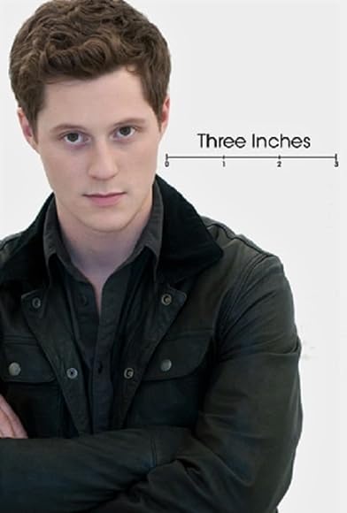 Primary photo for Three Inches Primary photo for Three Inches
