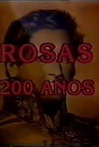 Primary photo for Rosas, 200 años