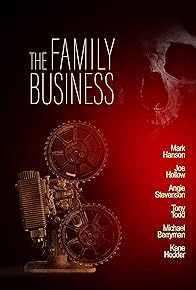 Primary photo for The Family Business Primary photo for The Family Business