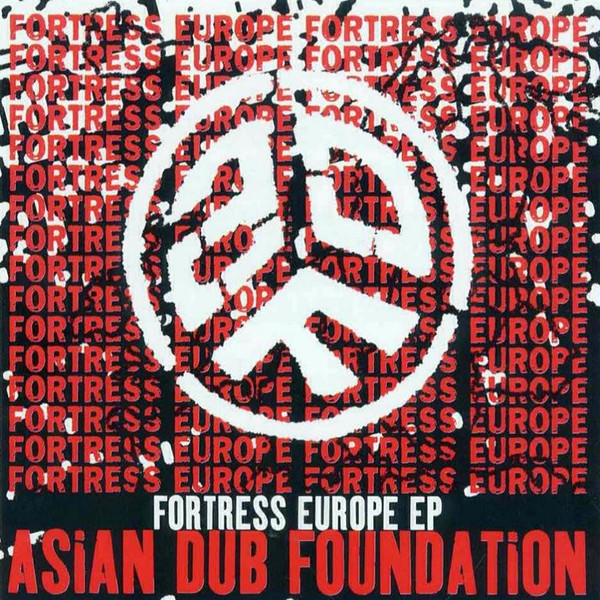洋楽 ASIAN DUB FOUNDATION FORTRESS EUROPE EP Asian Dub Foundation - Fortress Europe - Amazon.com Music