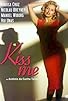 Primary photo for Kiss Me Primary photo for Kiss Me