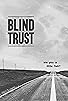 Primary photo for Blind Trust Primary photo for Blind Trust