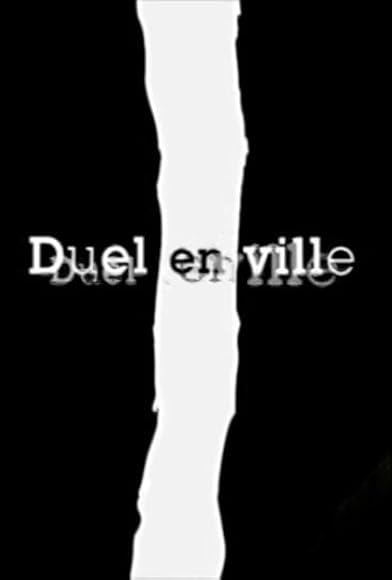 Primary photo for Duel en ville Primary photo for Duel en ville