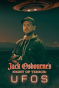 Primary photo for Jack Osbourne's Night of Terror: UFOs