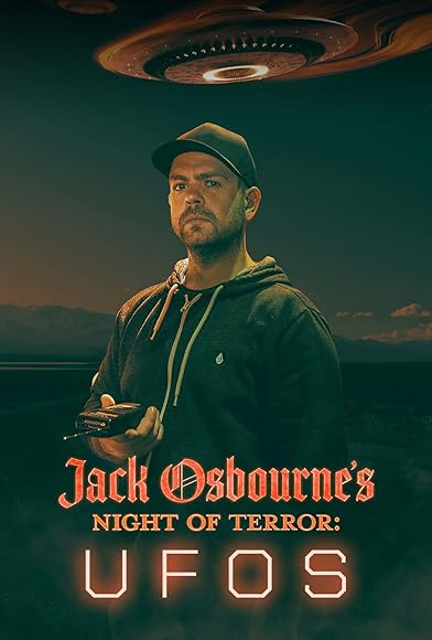 Primary photo for Jack Osbourne's Night of Terror: UFOs Primary photo for Jack Osbourne's Night of Terror: UFOs