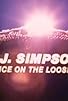 Primary photo for O.J. Simpson: Juice on the Loose Primary photo for O.J. Simpson: Juice on the Loose