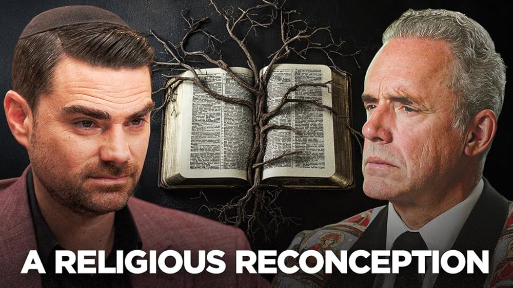 "The Ben Shapiro Show Sunday Special" We Who Wrestle with God Dr. Jordan B. Peterson (Podcast
