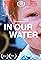 In Our Water's primary photo