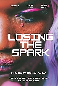 Primary photo for Losing the Spark