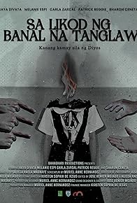 Primary photo for Sa Likod ng Banal na Tanglaw