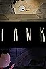 Primary photo for Tank