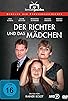 Primary photo for Der Richter und das Mädchen Primary photo for Der Richter und das Mädchen