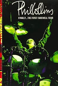 Primary photo for Phil Collins: Finally... The First Farewell Tour Primary photo for Phil Collins: Finally... The First Farewell Tour