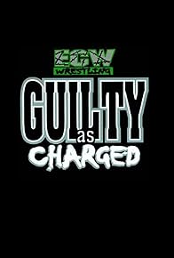 Primary photo for ECW Guilty as Charged 2000 Primary photo for ECW Guilty as Charged 2000