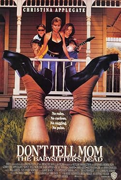 Poster of Don't Tell Mom the Babysitter's Dead