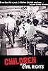 Primary photo for Children of the Civil Rights Primary photo for Children of the Civil Rights