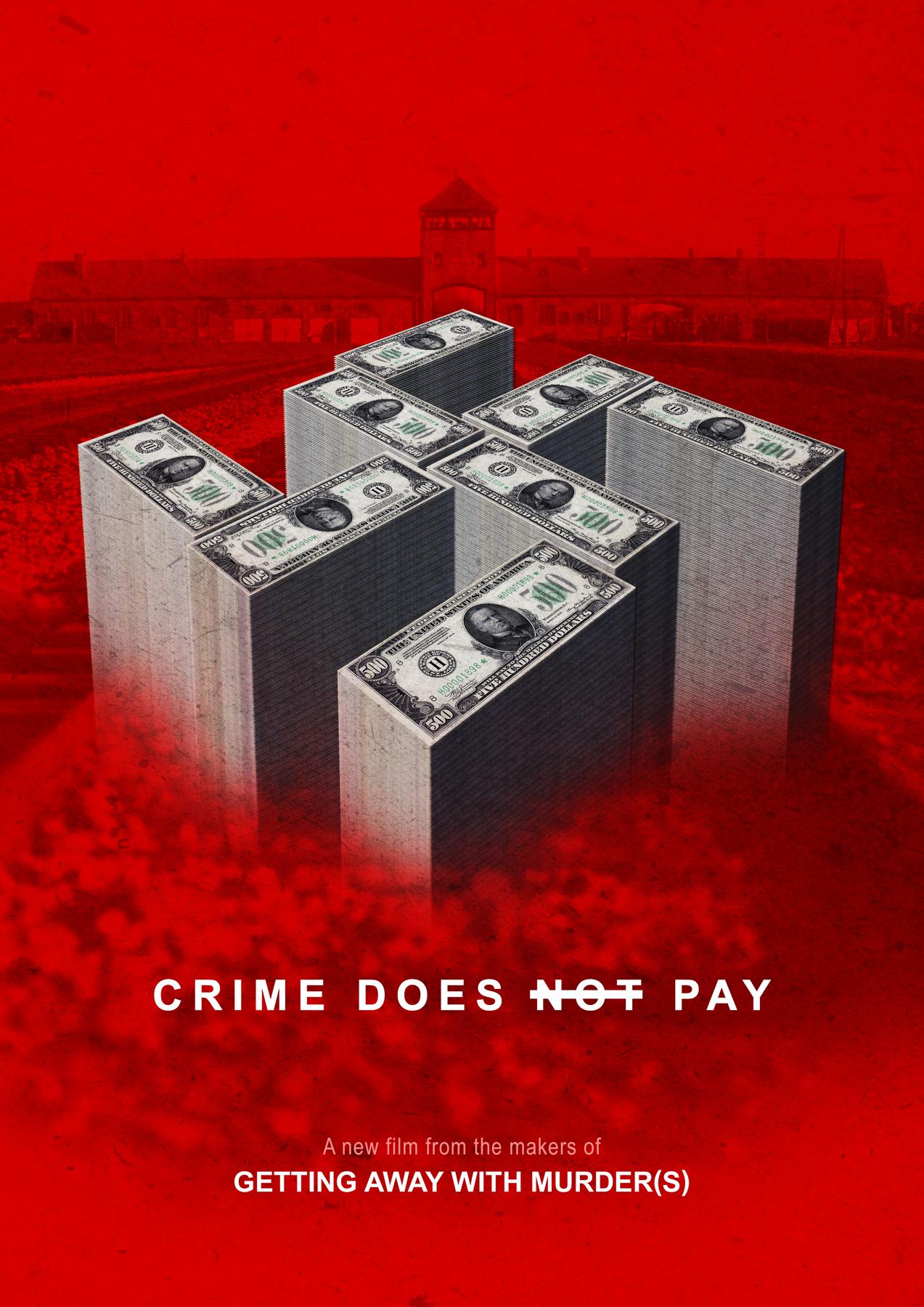 Crime Does (Not) Pay