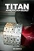 Primary photo for TITAN American Built : the Bone Scraper Primary photo for TITAN American Built : the Bone Scraper