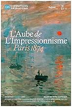 特撮 Impressionnisme et naissance du cinematographe Exhibition on Screen: The Dawn of Impressionism - Paris