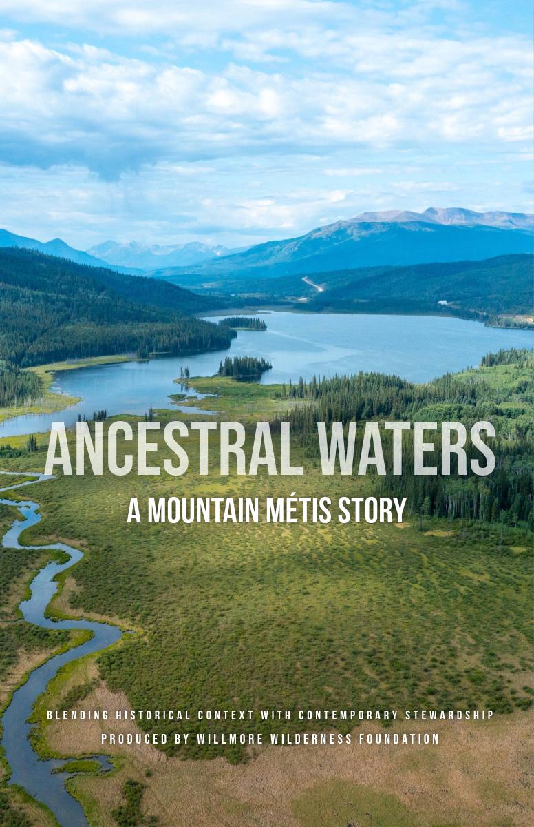 Ancestral Waters: A Mountain Métis Story