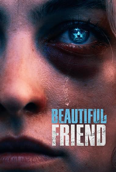Beautiful Friend 2023 movie poster - watch and download free