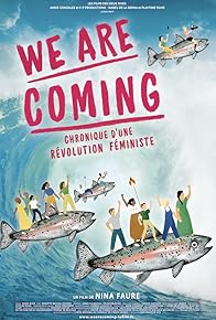 Primary photo for We Are Coming, chronique d'une révolution féministe