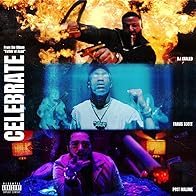 Primary photo for DJ Khaled Feat. Travis Scott & Post Malone: Celebrate Primary photo for DJ Khaled Feat. Travis Scott & Post Malone: Celebrate