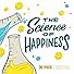 Primary photo for The Science of Happiness Primary photo for The Science of Happiness
