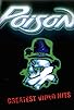 Primary photo for Poison: Greatest Video Hits Primary photo for Poison: Greatest Video Hits